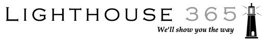 Lighthouse 365, we'll show you the way